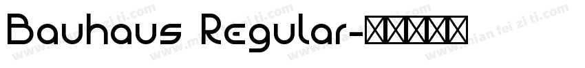 Bauhaus Regular字体转换